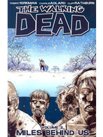 . WALKING DEAD TP VOL 02 MILES BEHIND US