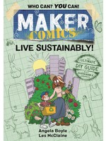 FIRST SECOND BOOKS MAKER COMICS: LIVE SUSTAINABLY!