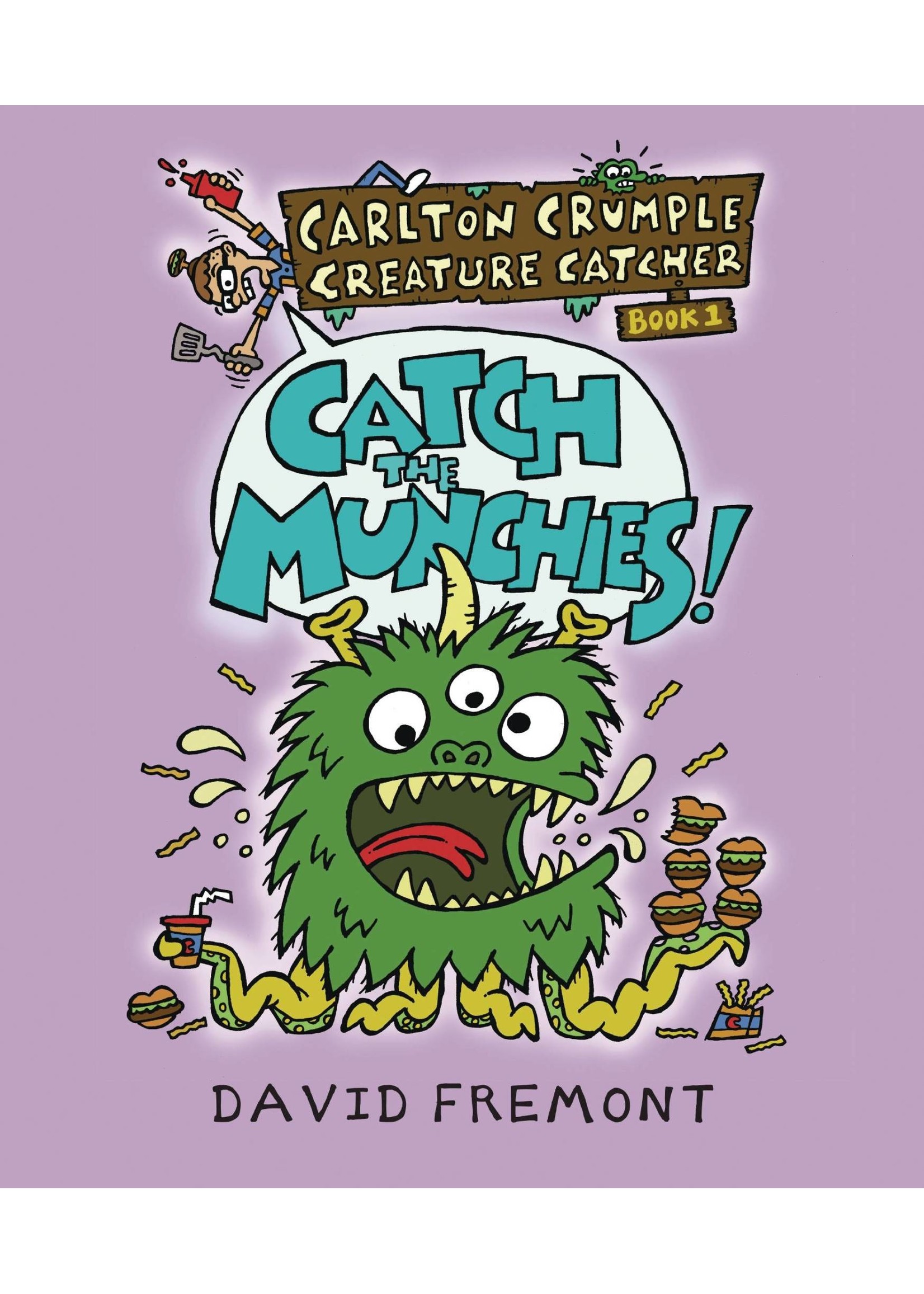 HOLIDAY HOUSE CARLTON CRUMPLE CREATURE CATCHER 1 CATCH THE MUNCHIES!