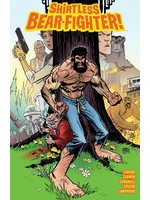 IMAGE COMICS SHIRTLESS BEAR-FIGHTER TP (MR)