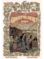 Z2 COMICS GRATEFUL DEAD ORIGINS GN VOL 01