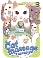 SEVEN SEAS ENTERTAINMENT CAT MASSAGE THERAPY VOL 03