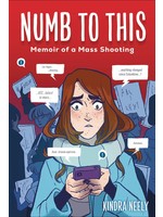 LITTLE BROWN BOOK FOR YOUNG RE NUMB TO THIS MEMOIR OF MASS SHOOTING GN