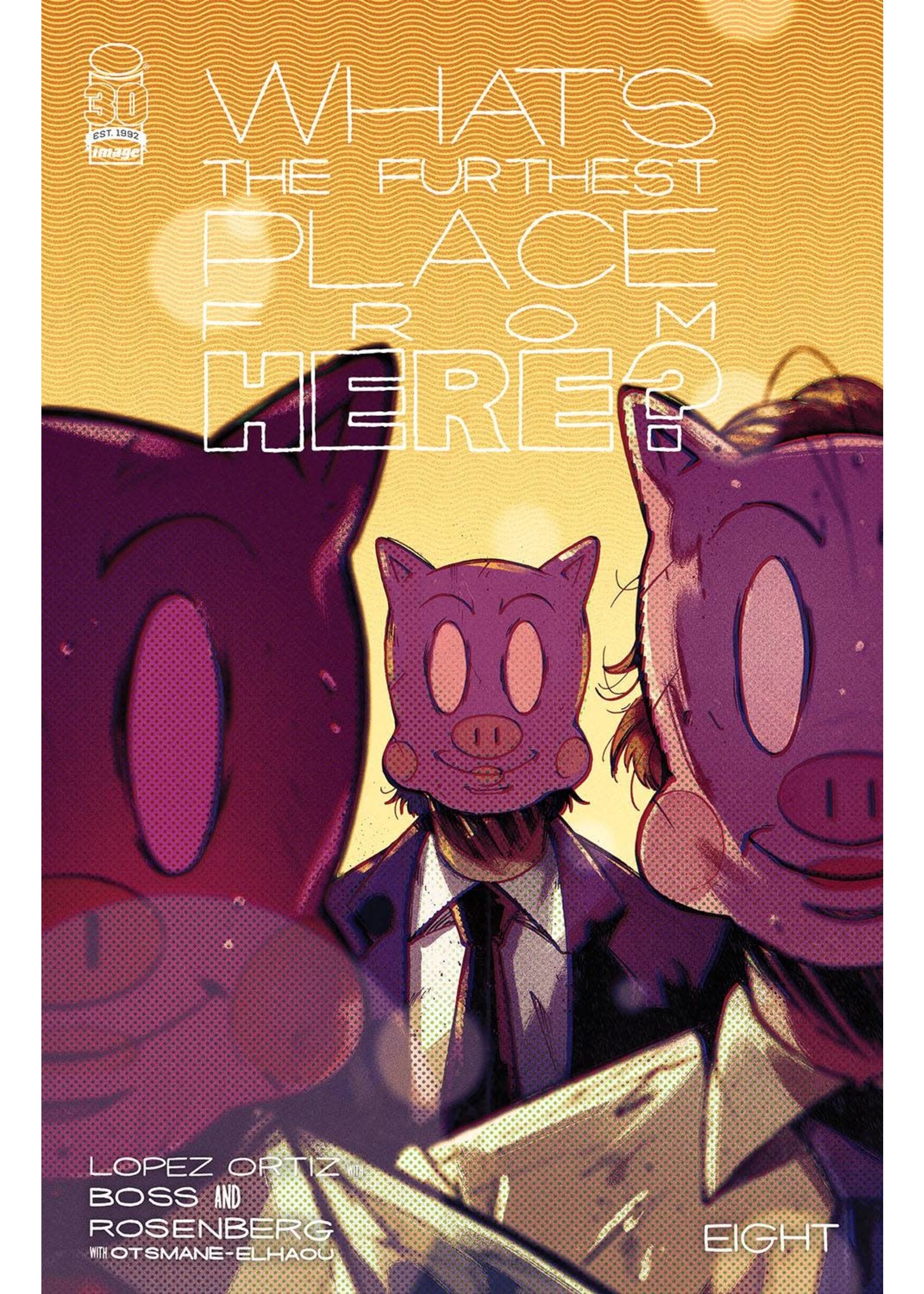 IMAGE COMICS WHATS THE FURTHEST PLACE FROM HERE #8 CVR B ORTIZ