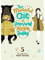 SEVEN SEAS ENTERTAINMENT MASTERFUL CAT DEPRESSED AGAIN TODAY GN VOL 05