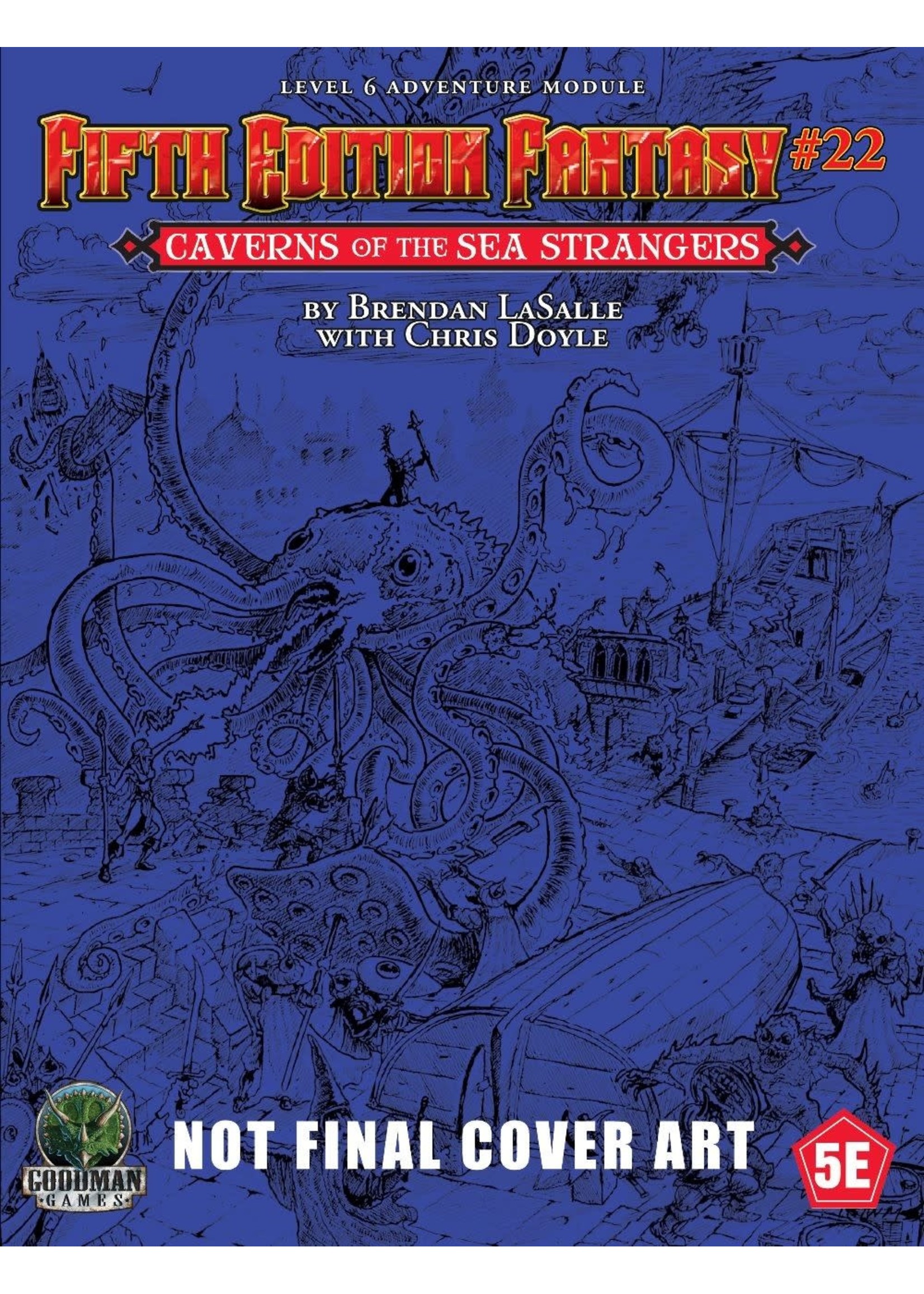GOODMAN GAMES FIFTH EDITION FANTASY #22 CAVERN OF SEA STRANGERS