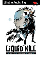 WHATNOT PUBLISHING LIQUID KILL #1 (OF 6) CVR E CANNON VIDEO GAME HOMAGE (MR)