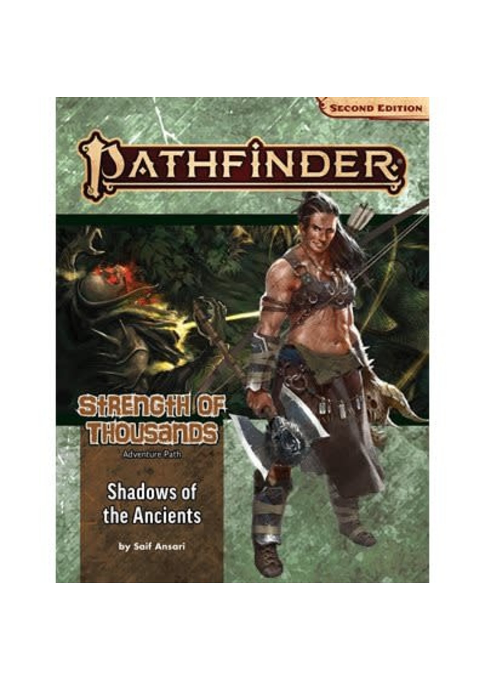 PATHFINDER 2E STRENGTH OF THOUSANDS SHADOWS OF THE ANCIENTS