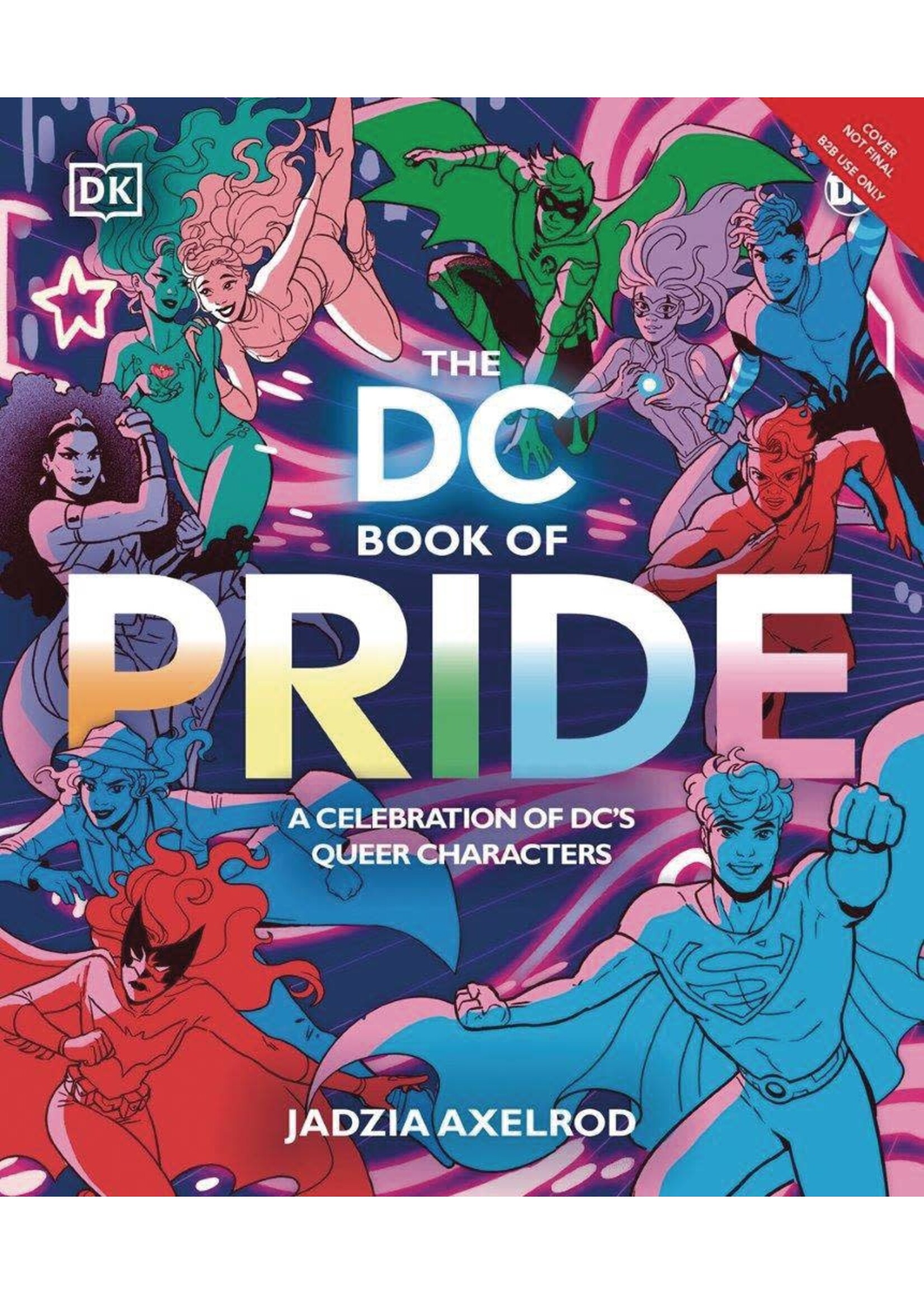 DK PUBLISHING DC BOOK OF PRIDE