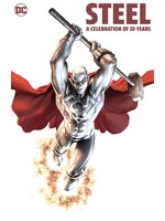 DC COMICS STEEL A CELEBRATION OF 30 YEARS HC