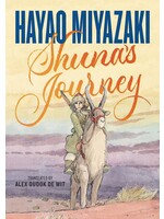 FIRST SECOND BOOKS SHUNAS JOURNEY by HAYAO MIYAZAKI HC