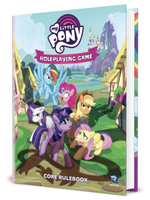 MY LITTLE PONY RPG CORE RULEBOOK