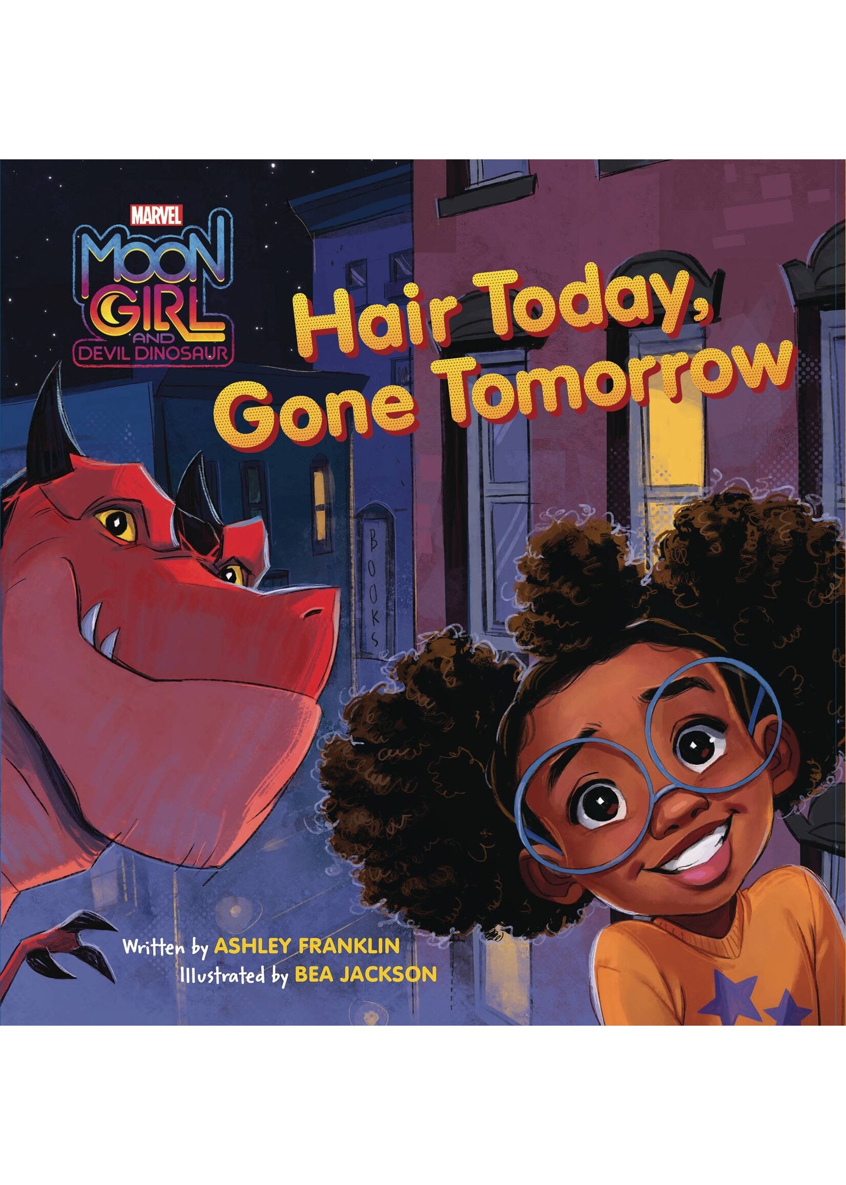 MARVEL PRESS MOON GIRL & DEVIL DINOSAUR HAIR TODAY GONE TOMORROW HC