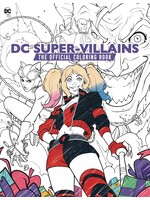 INSIGHT EDITIONS DC SUPER VILLAINS OFFICIAL COLORING BOOK