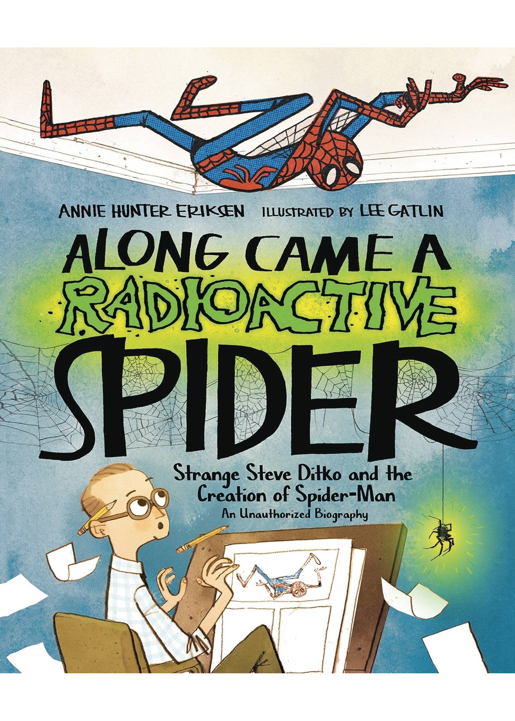 PAGE STREET KIDS ALONG CAME RADIOACTIVE SPIDER DITKO & CREATION SPIDER-MAN