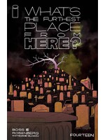 IMAGE COMICS WHATS THE FURTHEST PLACE FROM HERE #14 CVR A BOSS (MR)