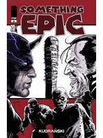 . SOMETHING EPIC #6 CVR E TWD 20TH ANNV KUDRANSKI