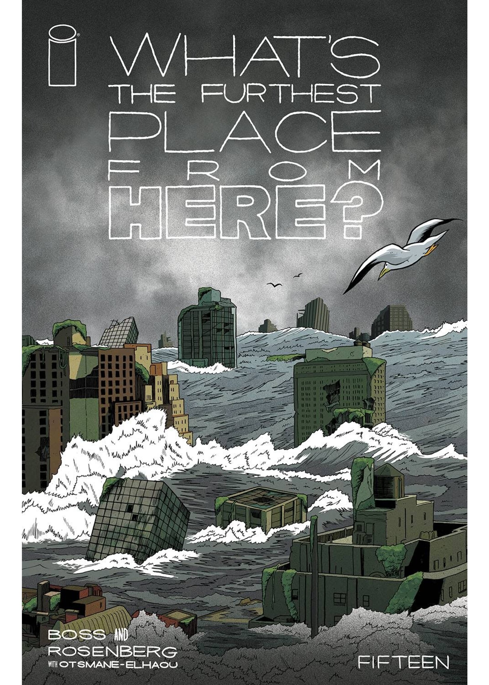 IMAGE COMICS WHATS THE FURTHEST PLACE FROM HERE #15 CVR A BOSS (MR)