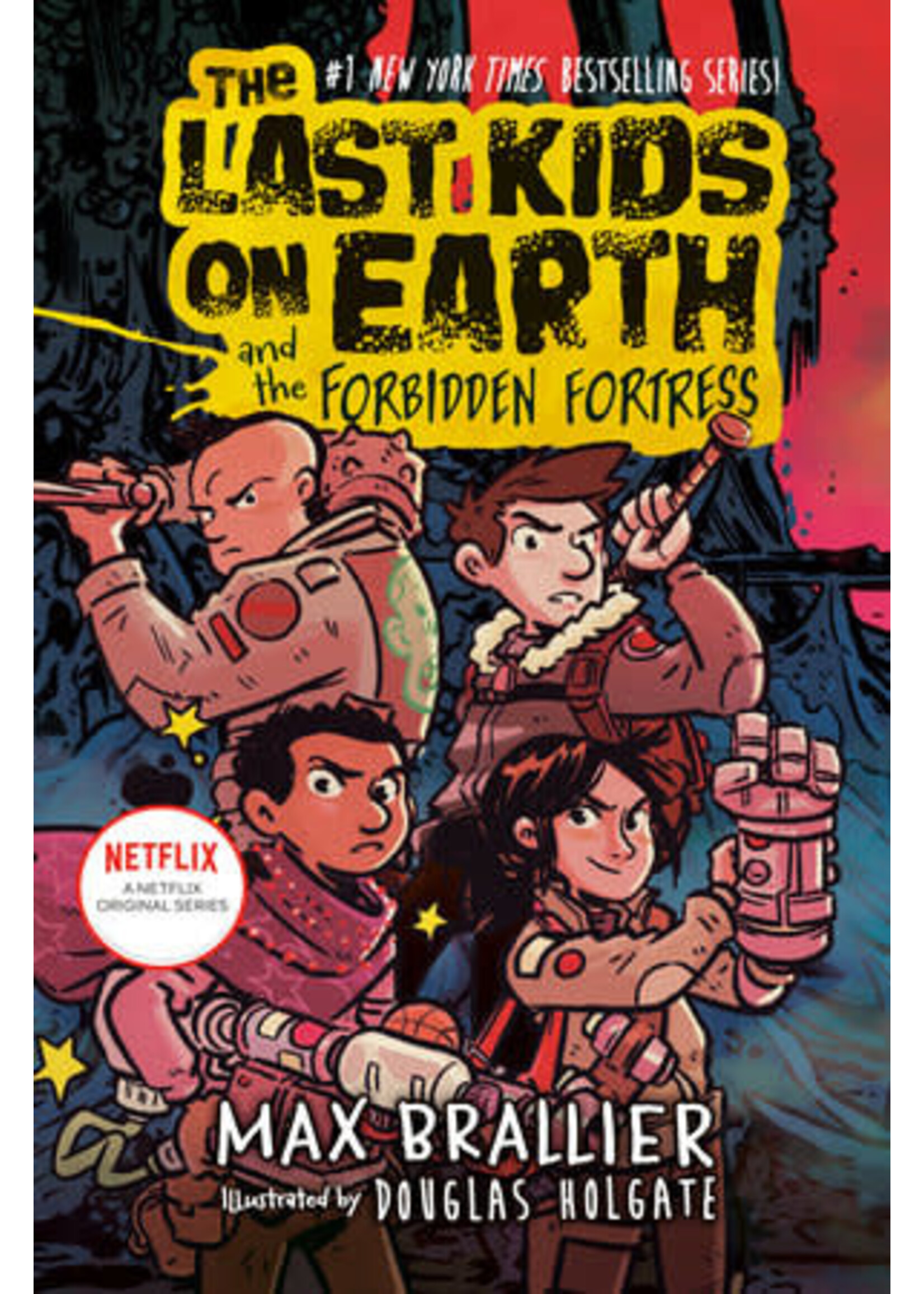 . LAST KIDS ON EARTH NOVEL VOL 08 FORBIDDEN FORTRESS