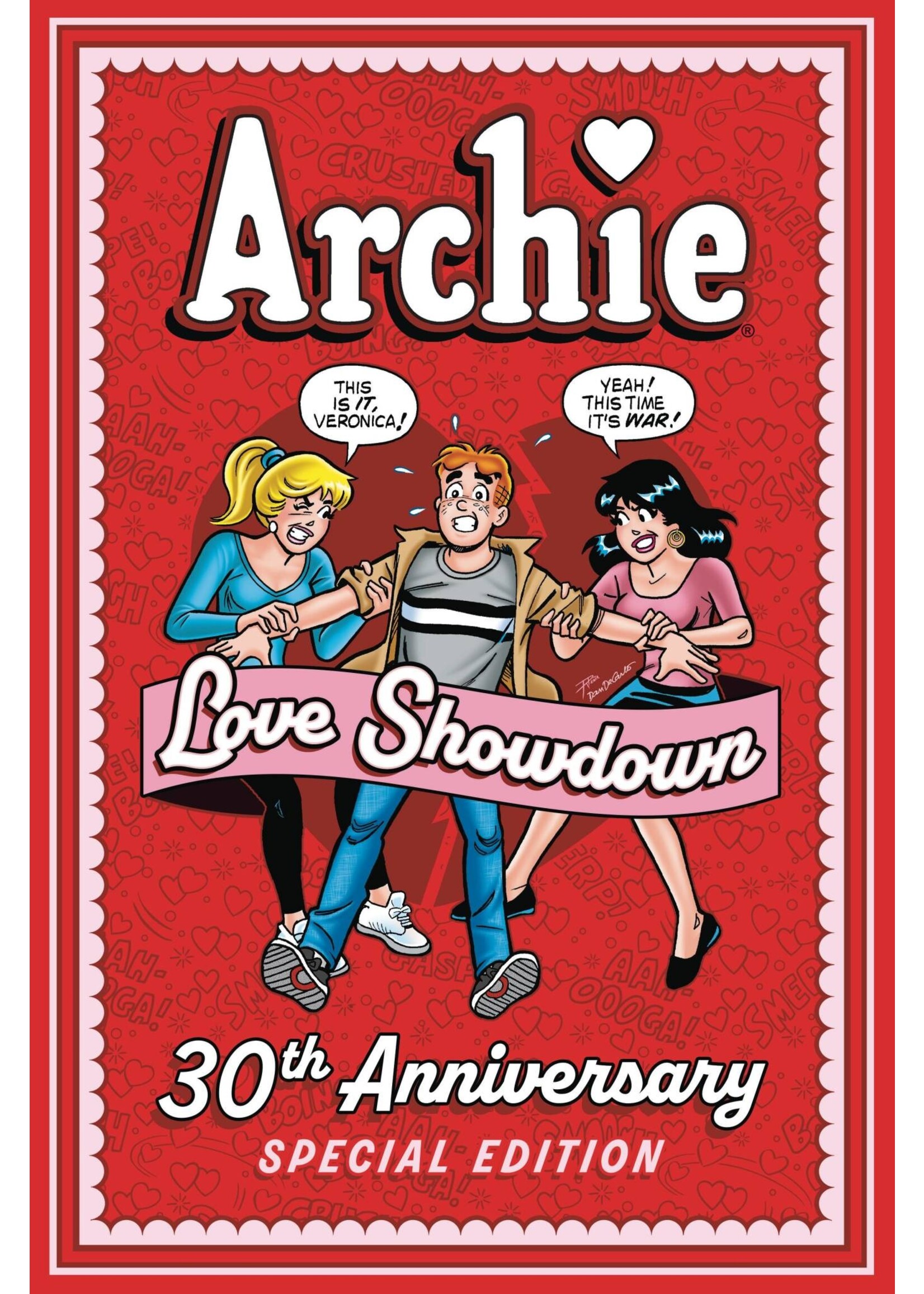 ARCHIE COMIC PUBLICATIONS ARCHIE LOVE SHOWDOWN 30TH ANNIVERSARY ED TP