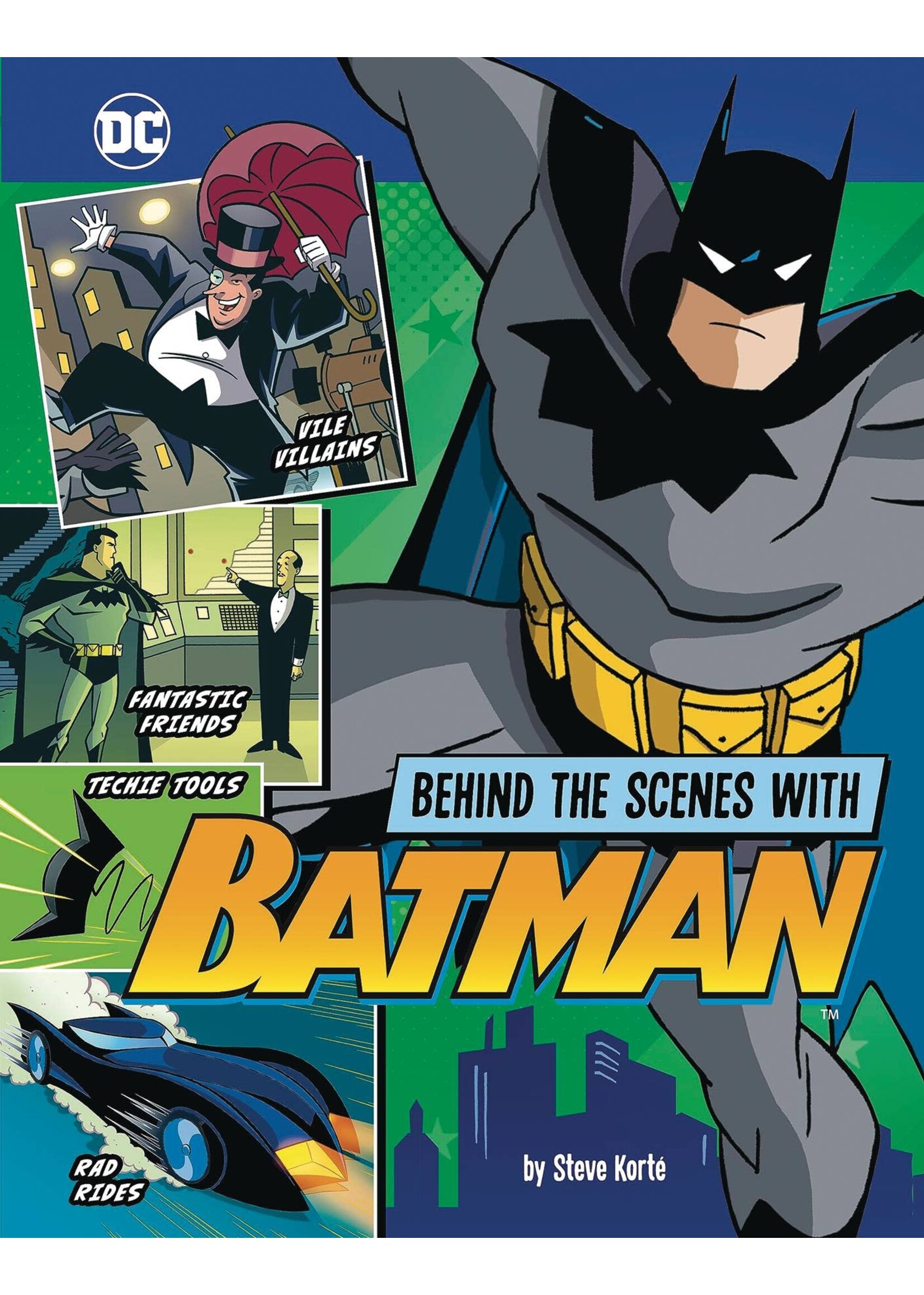 STONE ARCH BOOKS BEHIND THE SCENES WITH BATMAN SC