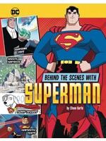 STONE ARCH BOOKS BEHIND THE SCENES WITH SUPERMAN SC