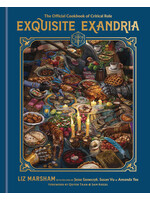 RANDOM HOUSE WORLDS EXQUISITE EXANDRIA THE OFFICIAL COOKBOOK OF CR HC