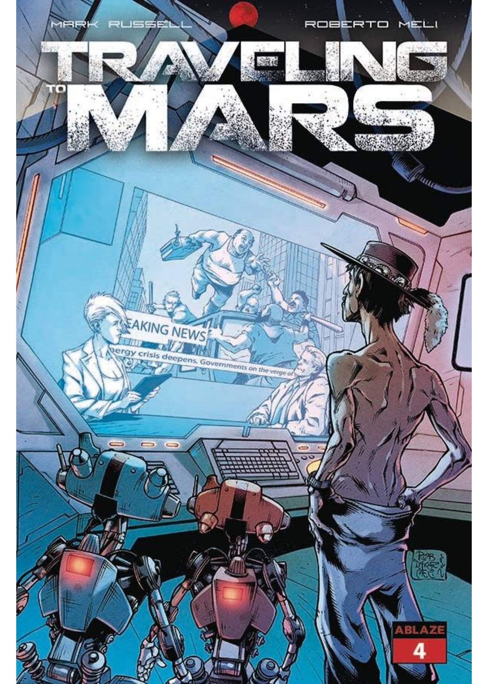ABLAZE PUBLISHING TRAVELING TO MARS #4 CVR A MELI (MR)