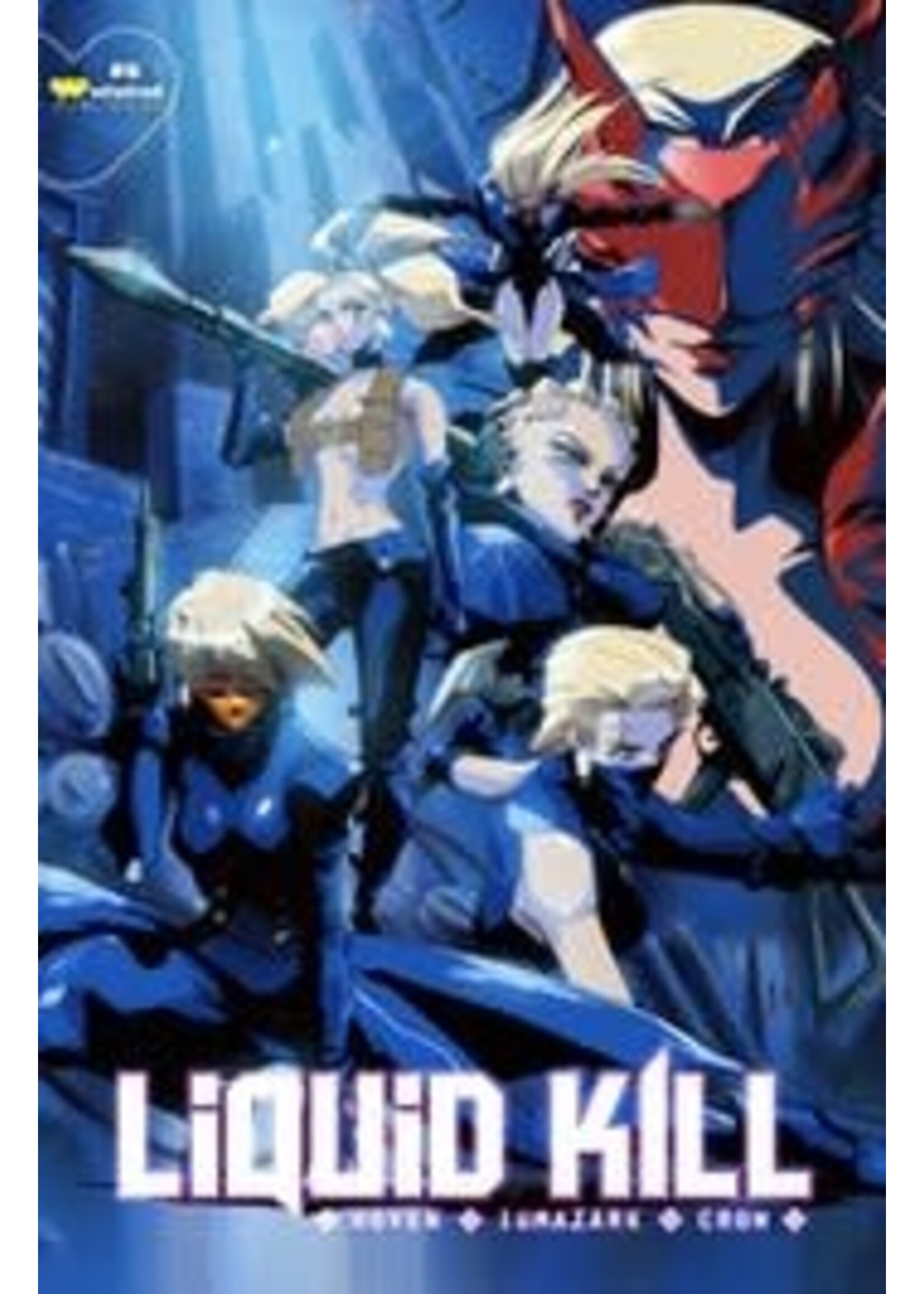 WHATNOT PUBLISHING LIQUID KILL complete 6 issue series