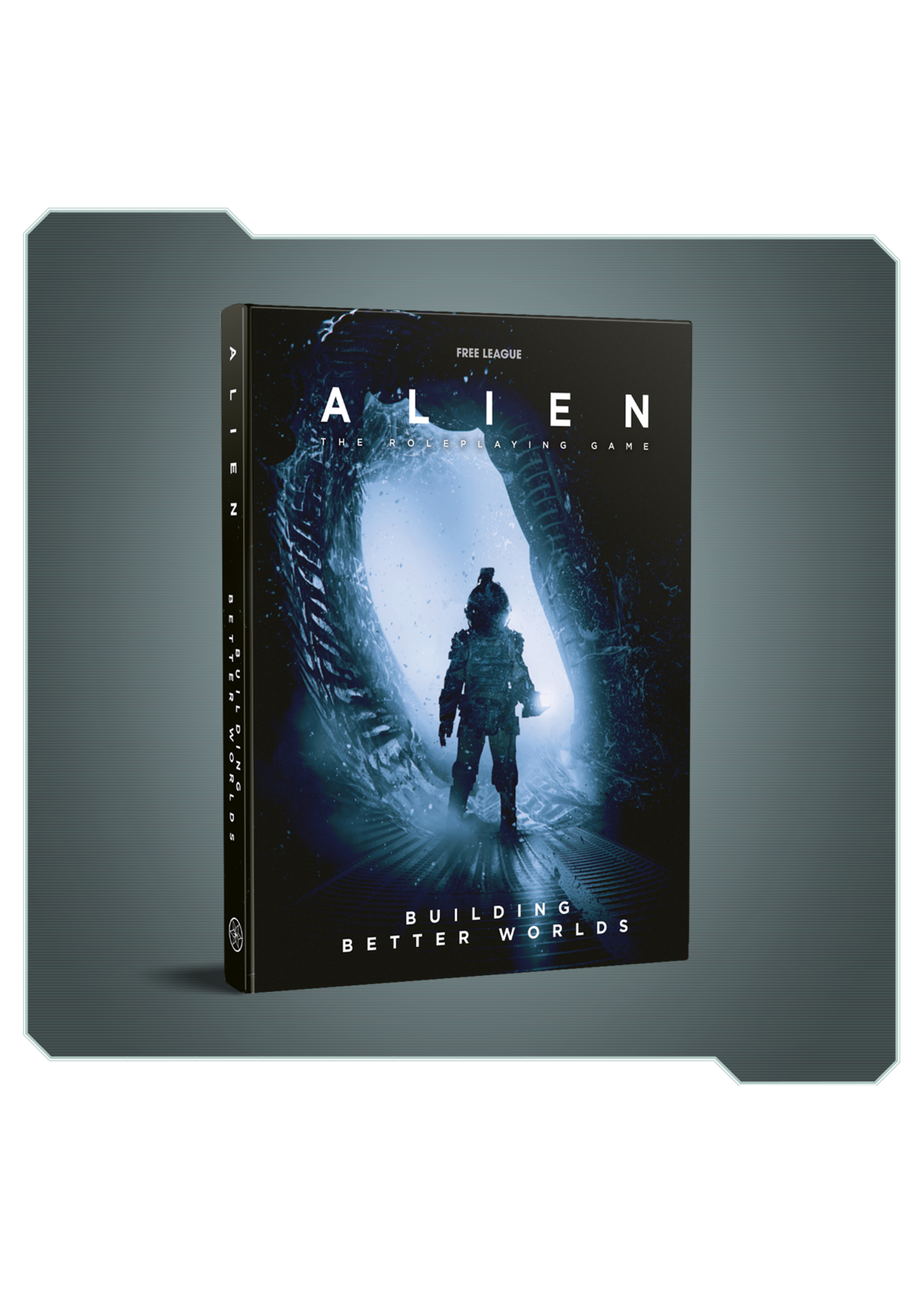 ALIEN RPG BUILDING BETTER WORLDS HC