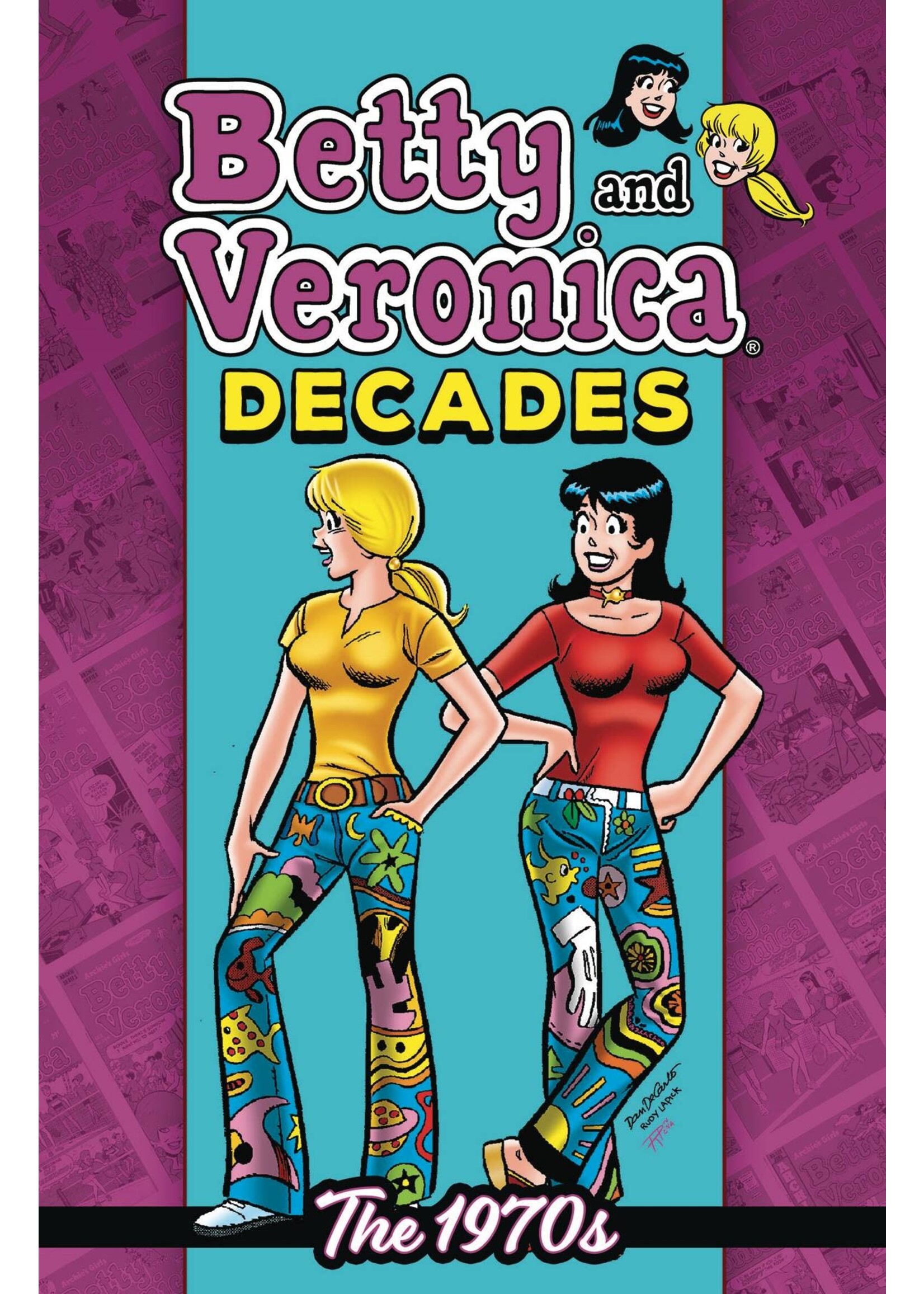 ARCHIE COMIC PUBLICATIONS BETTY & VERONICA DECADES THE 1970S TP