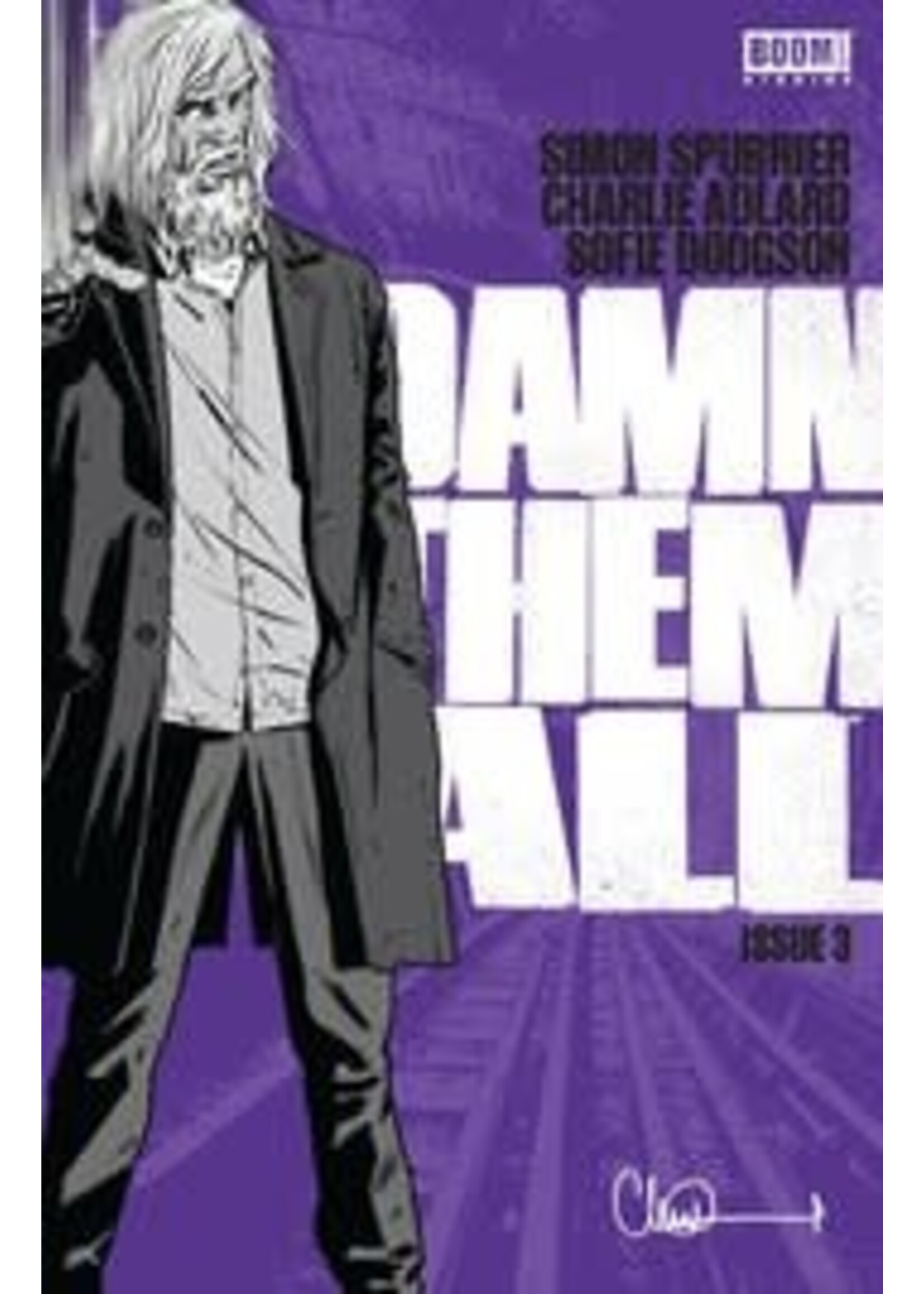 ABRAMS DAMN THEM ALL first 6 issues