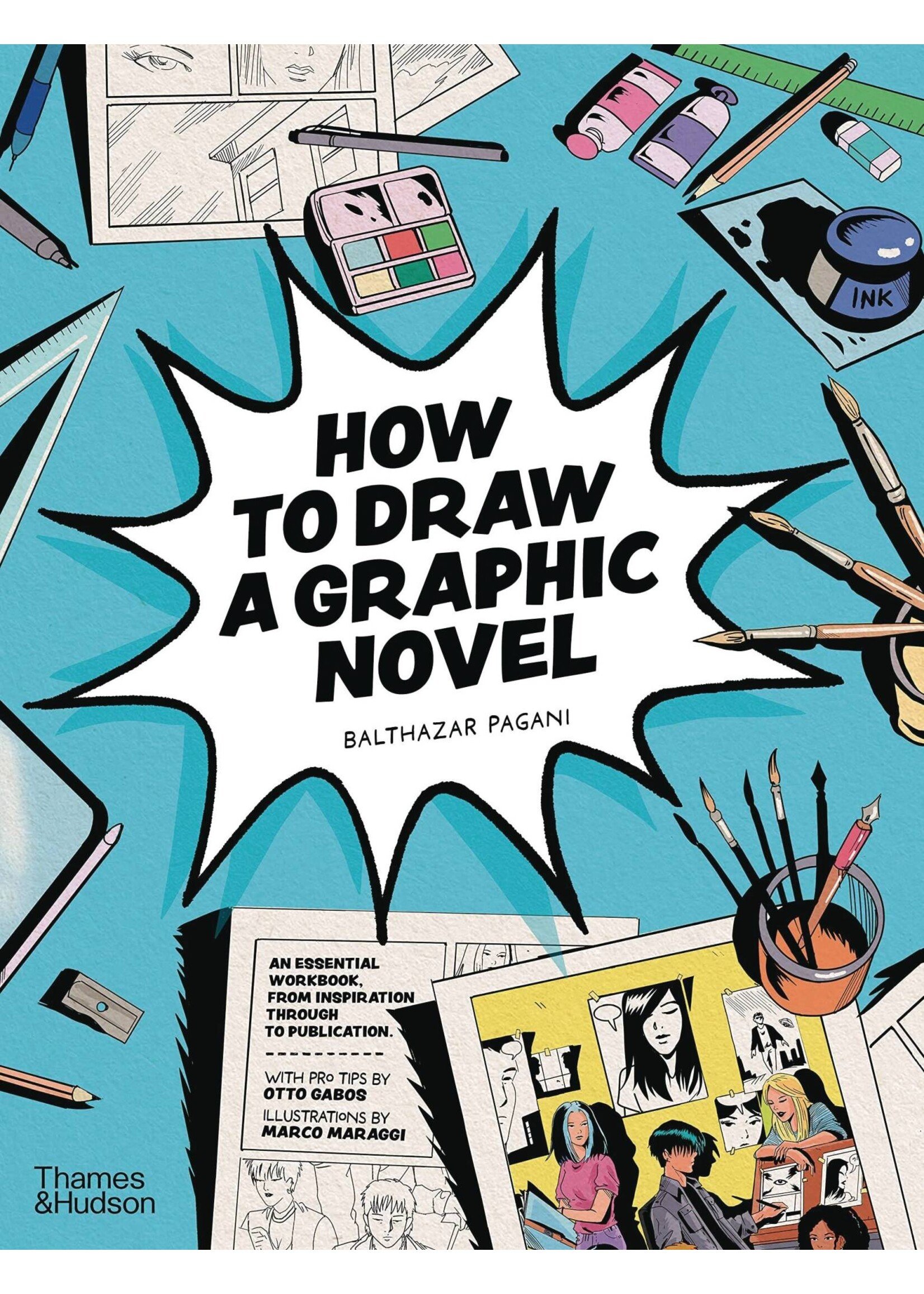 THAMES & HUDSON HOW TO DRAW A GRAPHIC NOVEL SC