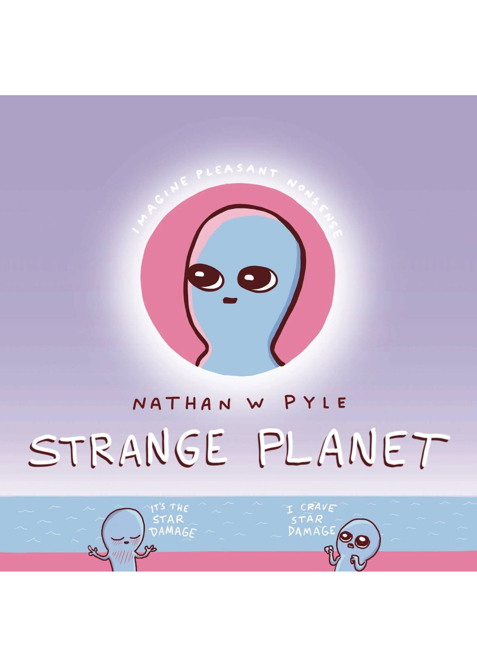 STRANGE PLANET HC