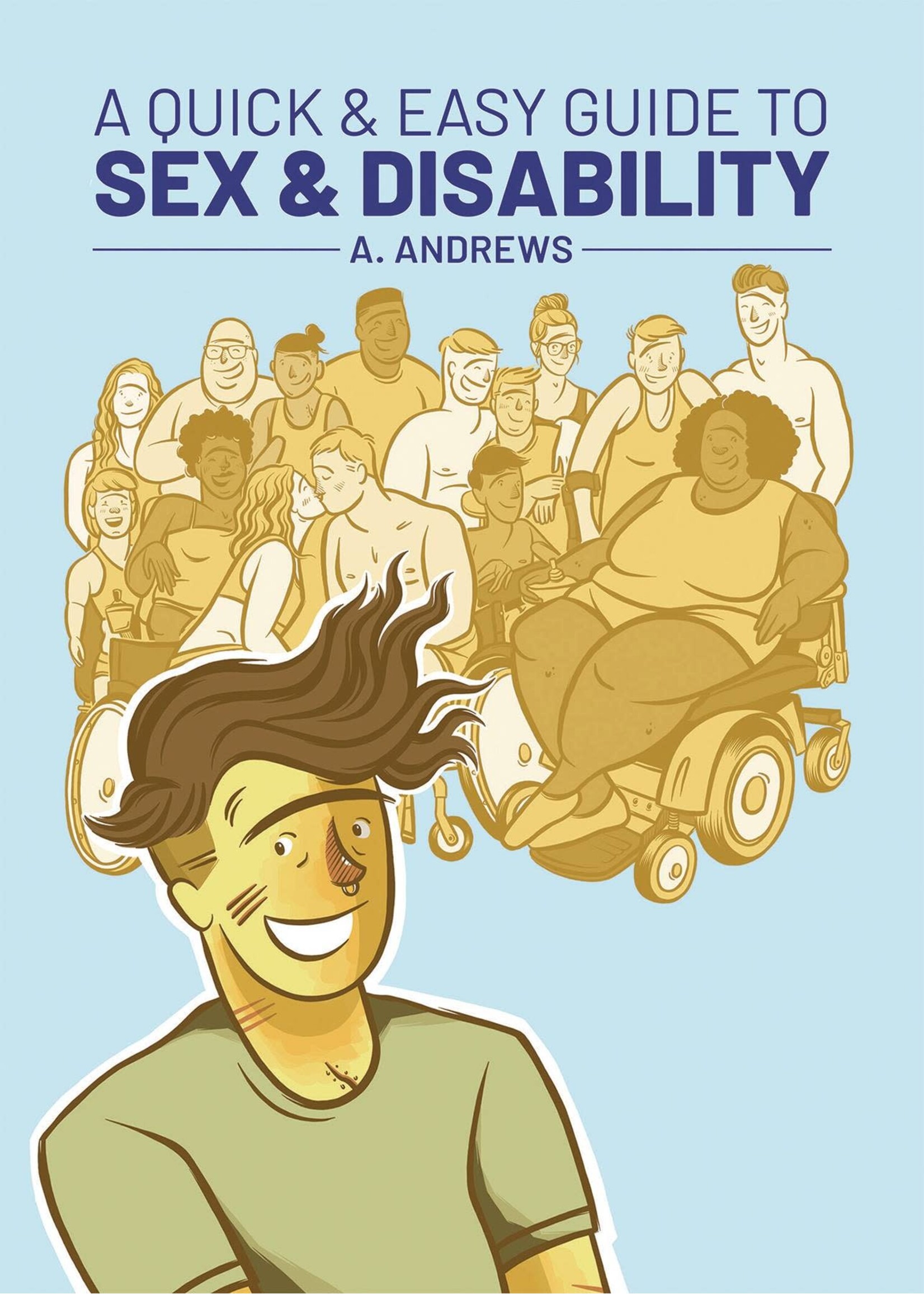 ONI PRESS INC. A QUICK & EASY GUIDE TO SEX & DISABILITY GN (MR)