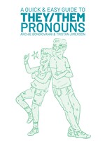 ONI PRESS INC. A QUICK & EASY GUIDE TO THEY THEM PRONOUNS GN