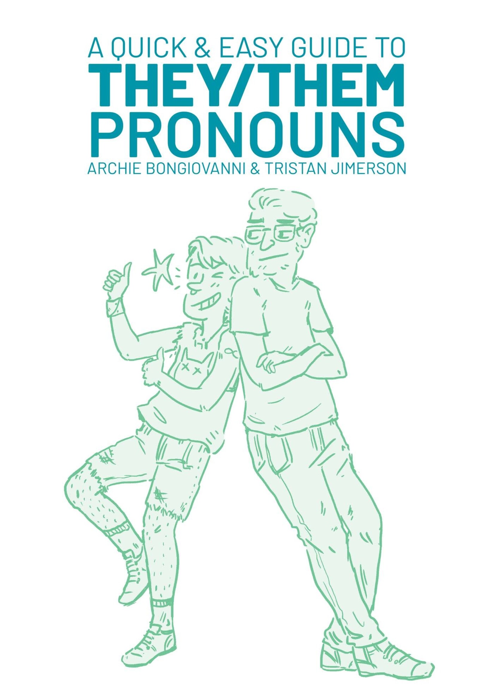 ONI PRESS A QUICK & EASY GUIDE TO THEY THEM PRONOUNS GN