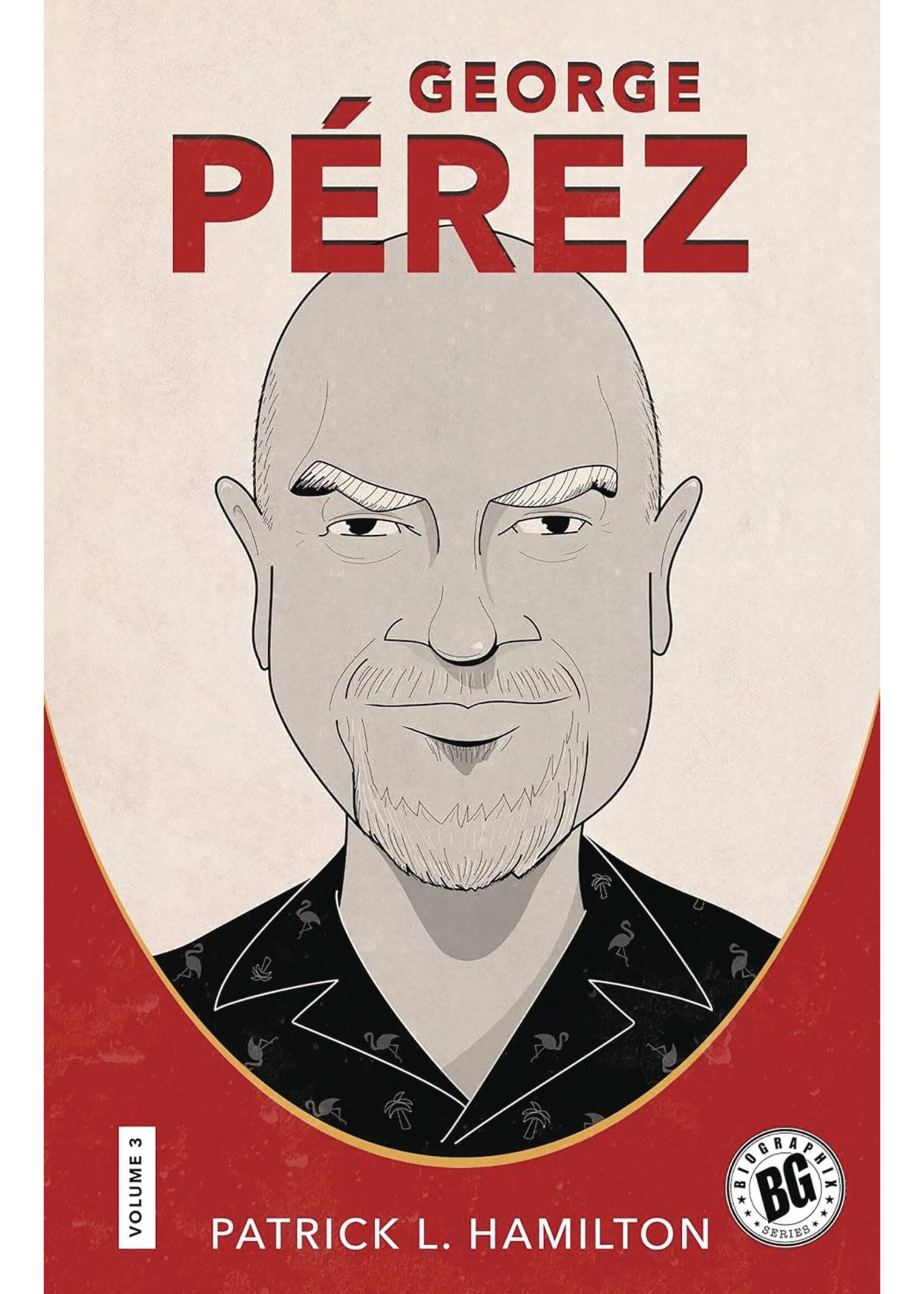 UNIVERSITY PRESS OF MISSISSIPP BIOGRAPHIX SC GEORGE PEREZ