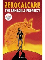 ABLAZE PUBLISHING ZEROCALCARES ARMADILLO PROPHECY GN (MR)