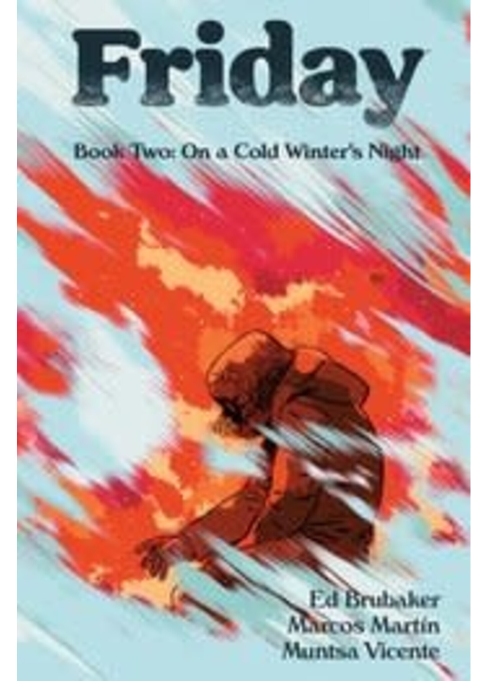 . FRIDAY TP BOOK 02