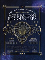 THE GAME MASTER'S BOOK OF MORE RANDOM ENCOUNTERS