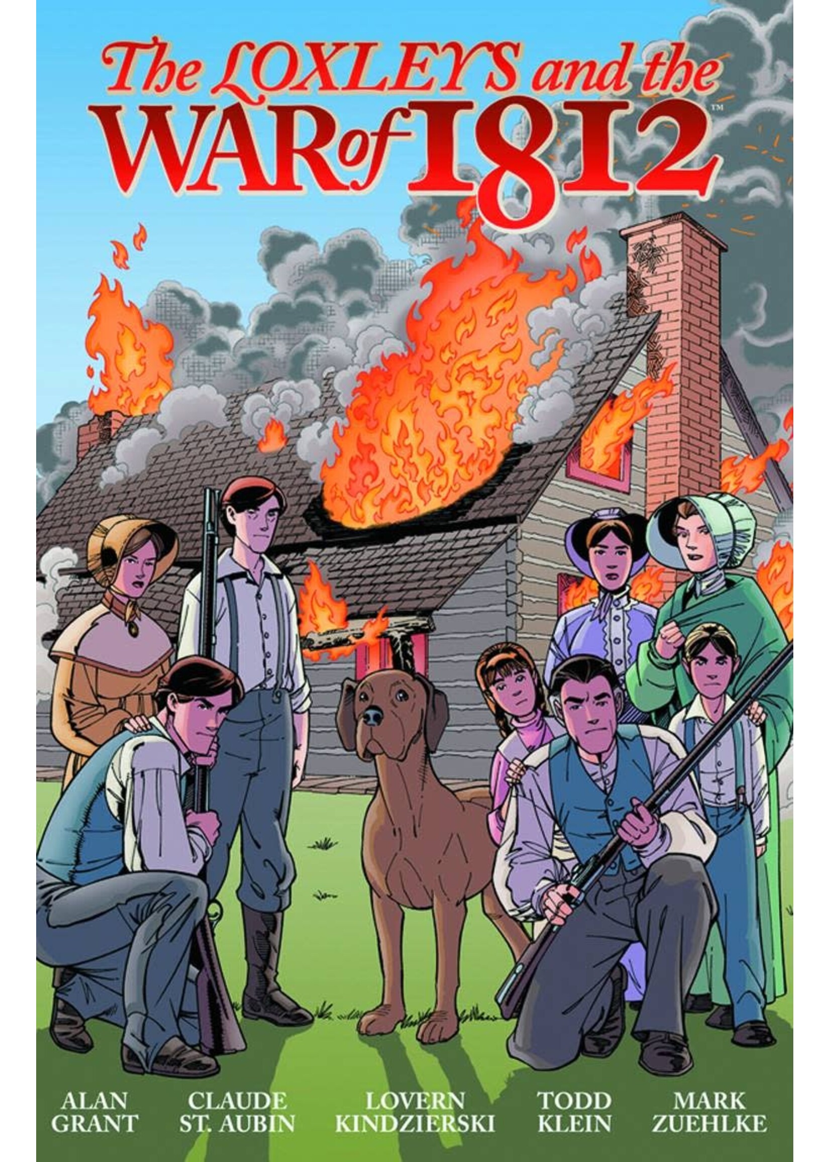 ABRAMS THE LOXLEYS AND THE WAR OF 1812 HC