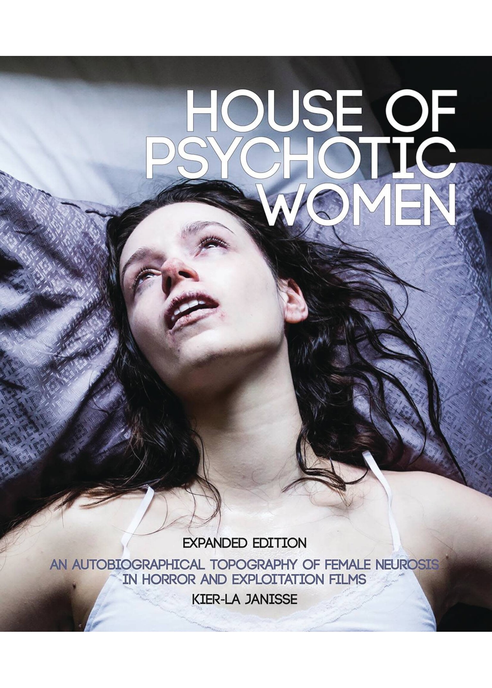 FAB PRESS HOUSE OF PSYCHOTIC WOMEN EXPANDED ED SC