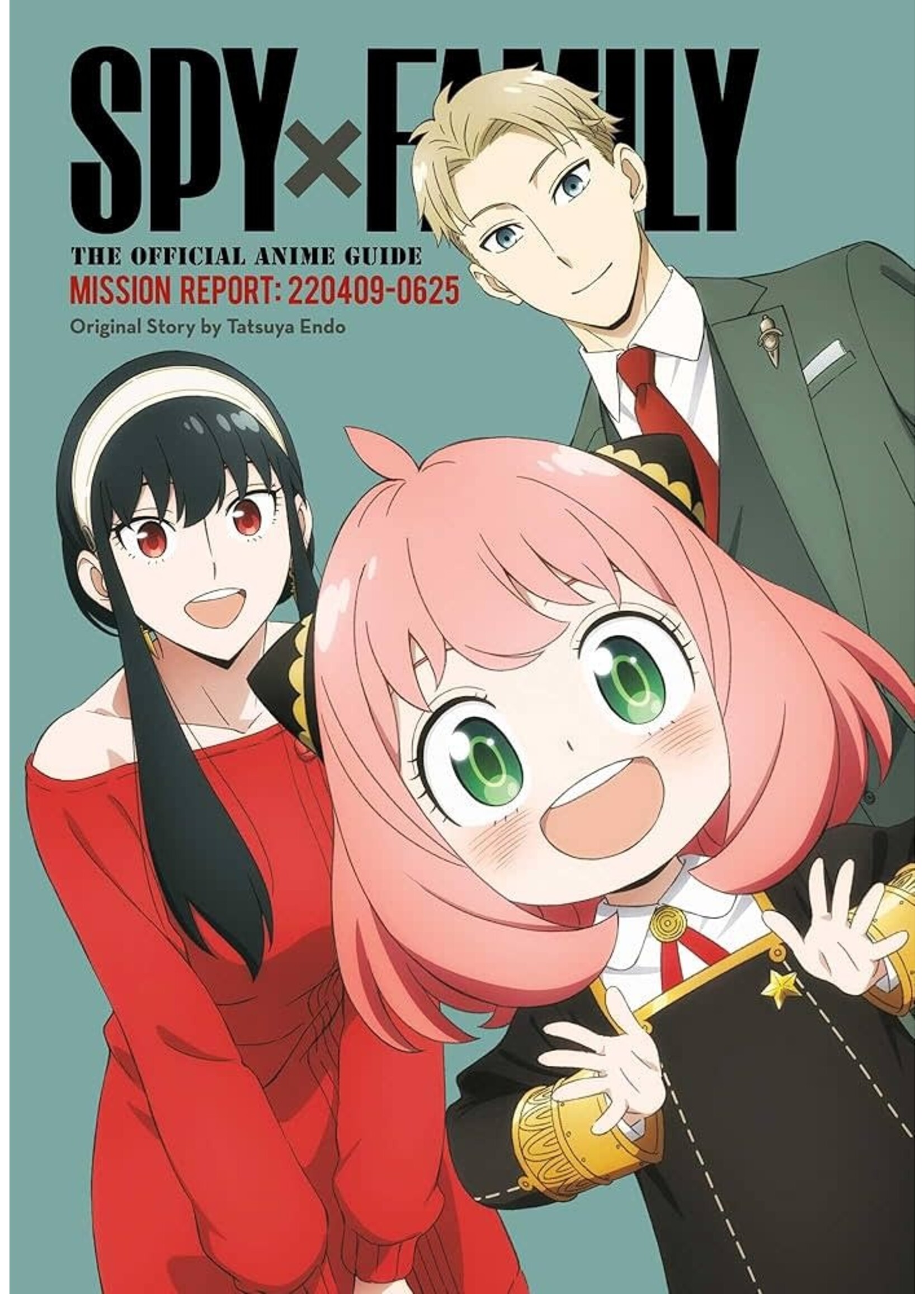 VIZ MEDIA SPY X FAMILY OFFICIAL ANIME GUIDE MISSION 220409-0625 SC