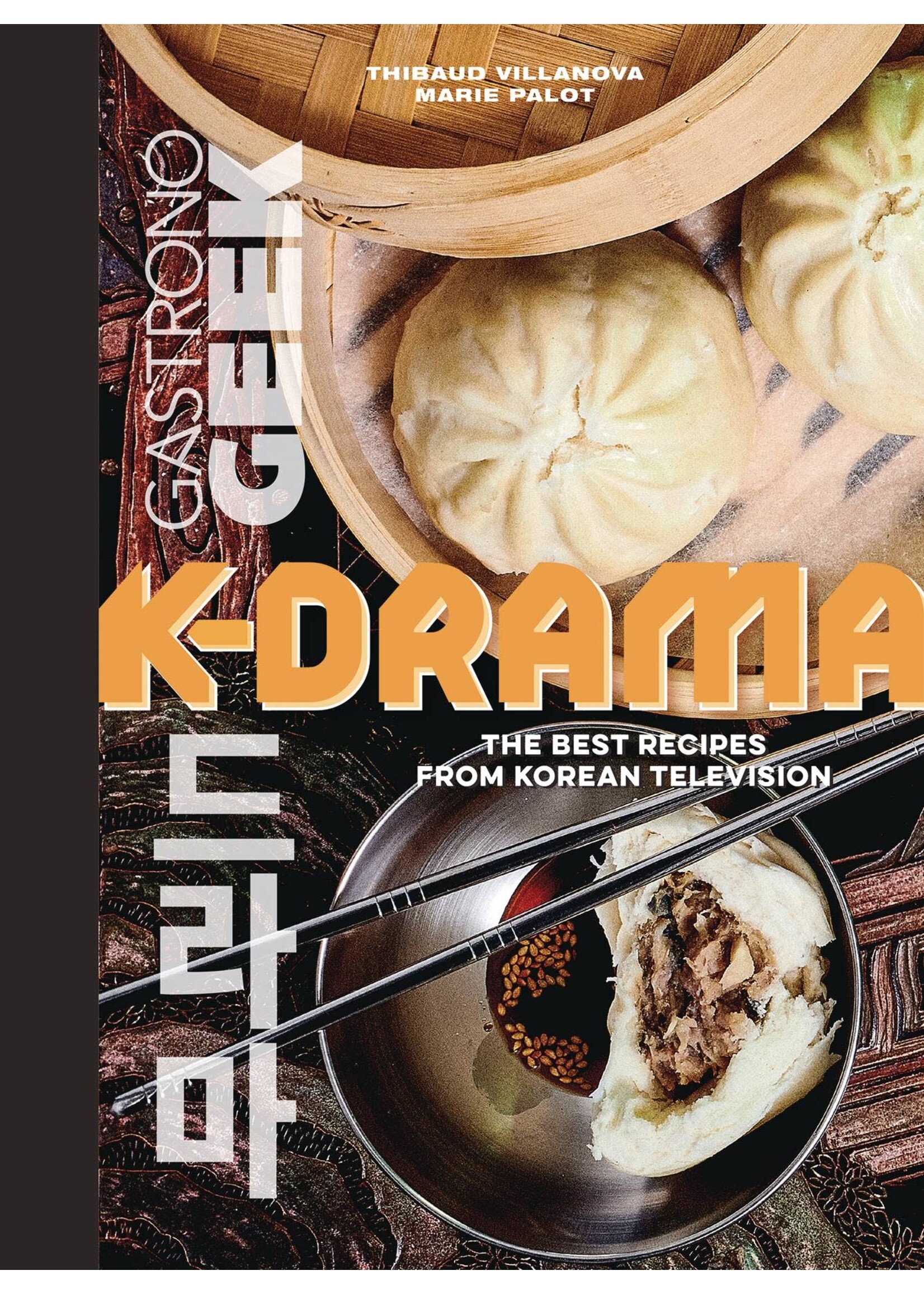 INSIGHT EDITIONS GASTRONOGEEK K DRAMA COOKBOOK BEST RECIPES KOREAN TV HC