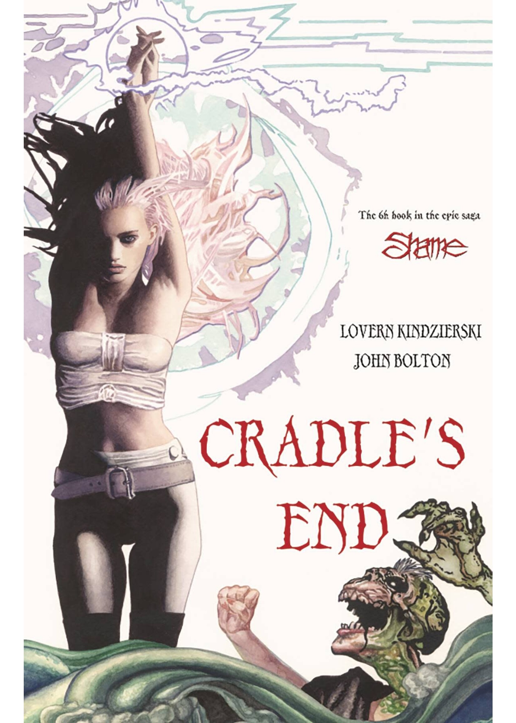 . SHAME BOOK 6 CRADLE'S END
