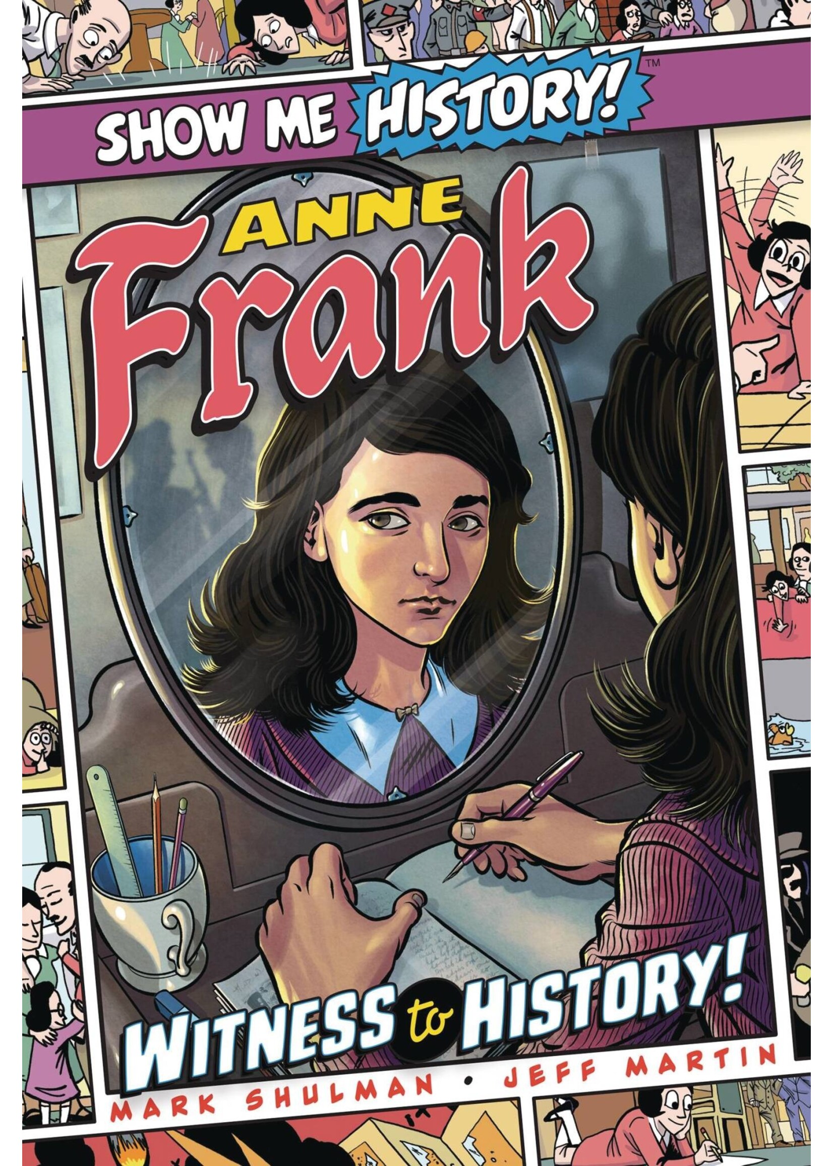 Portable Press ANNE FRANK WITNESS TO HISTORY HC