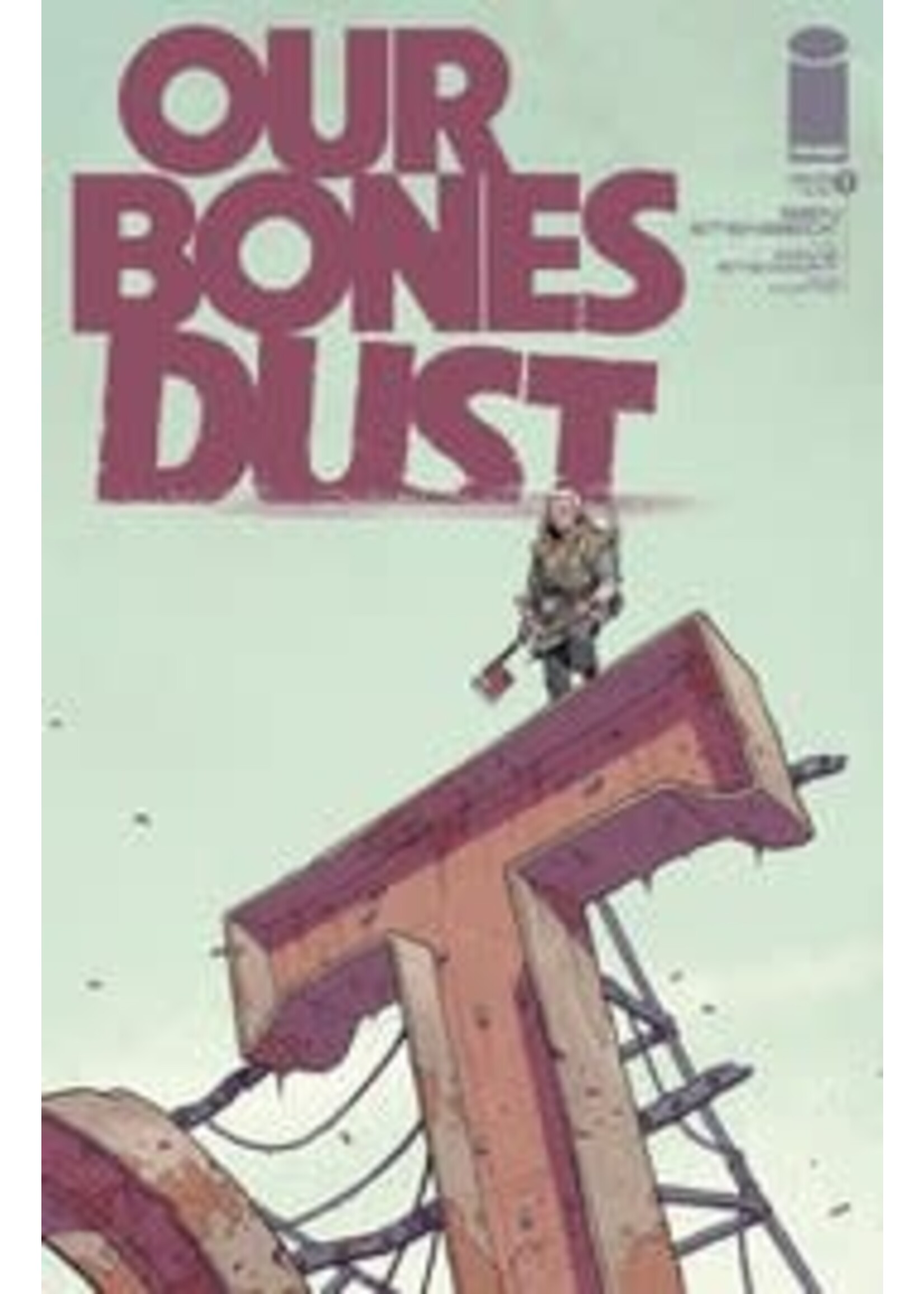. OUR BONES DUST complete 4 issue series