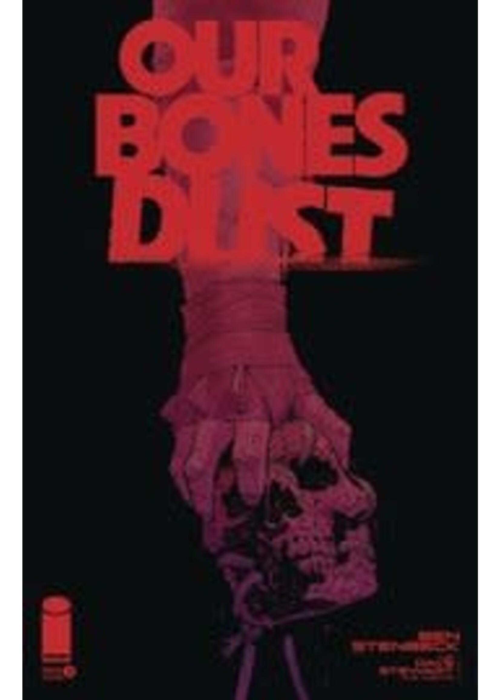 . OUR BONES DUST complete 4 issue series