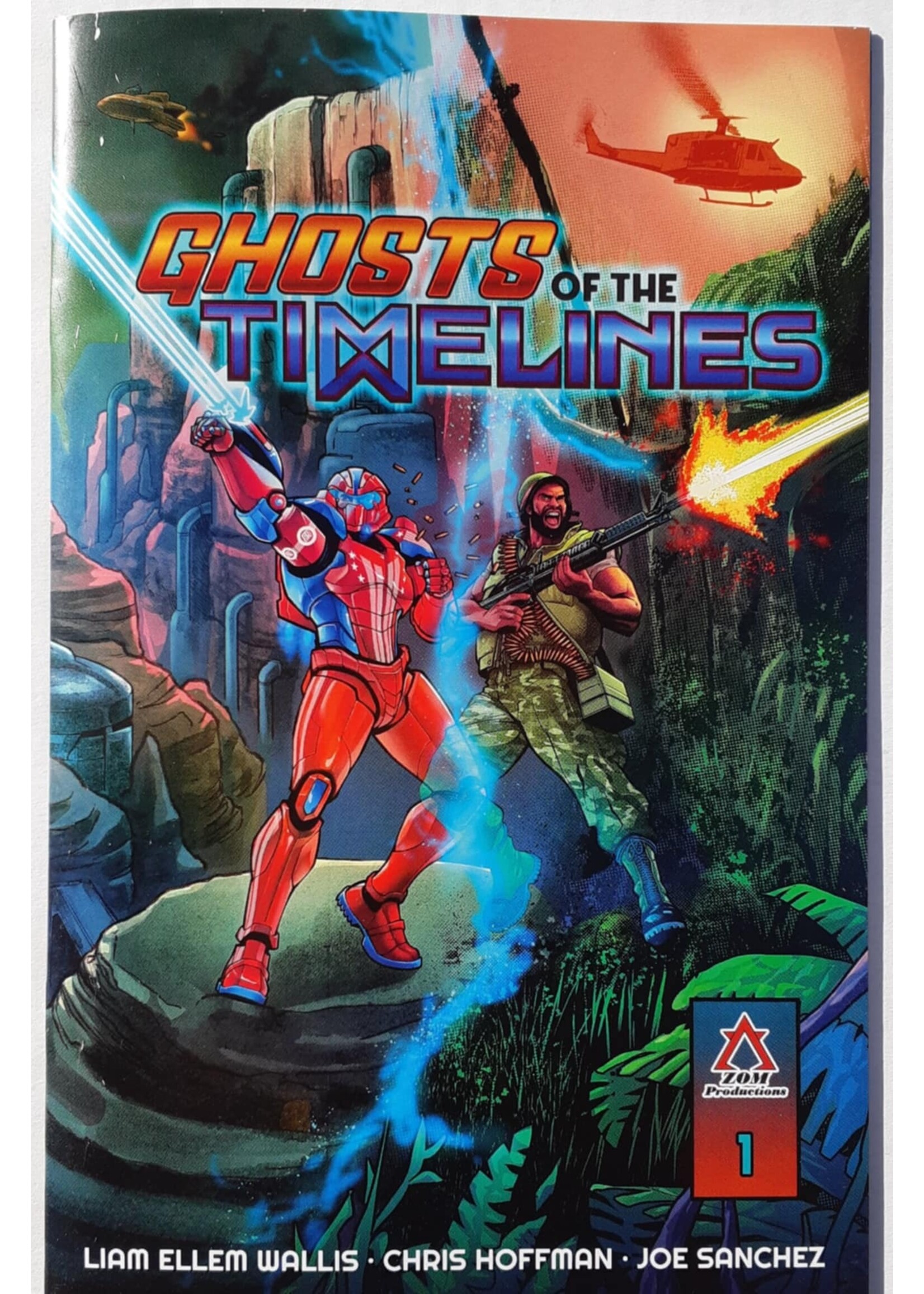 ZOM PRODUCTIONS GHOSTS OF THE TIMELINES #1